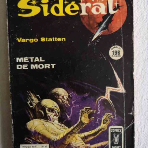SIDERAL n°41 – Métal de mort  (Vargo Statten) AREDIT 1974