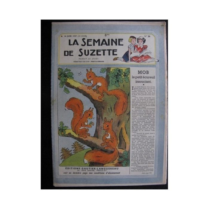 La Semaine de Suzette 38e année n°26 (1947) Mob le petit écureuil insouciant