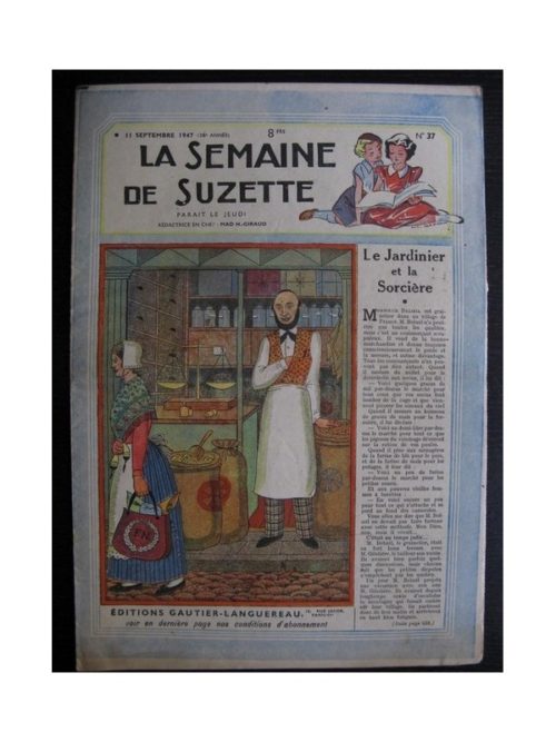 La Semaine de Suzette 38e année n°37 (1947) Le jardinier et la sorcière (Bleuette)