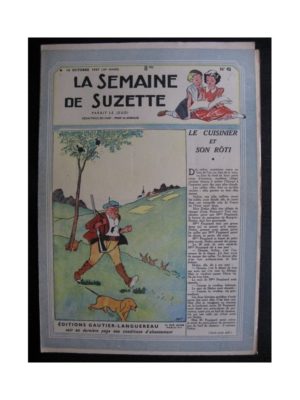 La Semaine de Suzette 38e année n°42 (1947) Le cuisinier et son roti