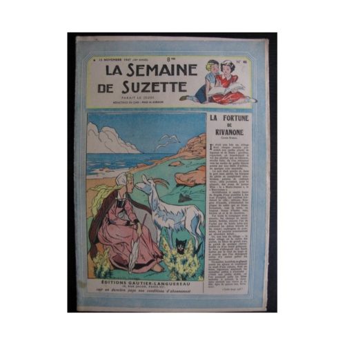 La Semaine de Suzette 38e année n°46 (1947) La fortune de Rivanone