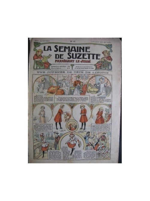 La semaine de Suzette 13e année n°41 (1917) Une journée de tête de linotte (Bleuette – Tablier d’écolière)