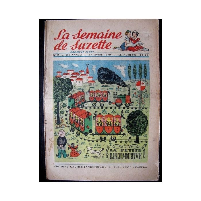 LA SEMAINE DE SUZETTE 41e ANNEE (1950) n°15 La petite locomotive (Bleuette)