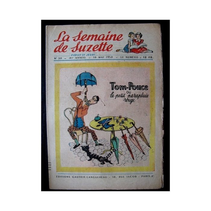 LA SEMAINE DE SUZETTE 41e ANNEE (1950) n°20 Tom-Pouce ou le parapluie rouge