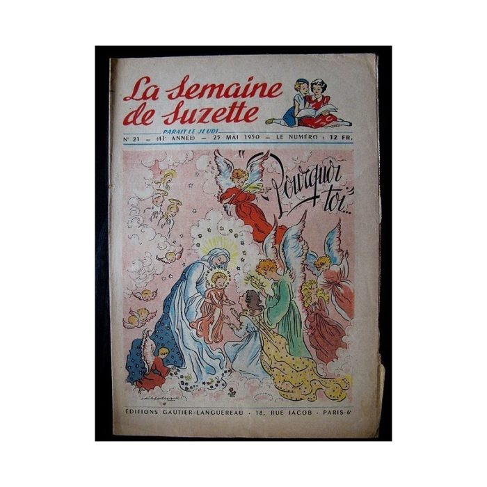 LA SEMAINE DE SUZETTE 41e ANNEE (1950) n°21 Pourquoi toi… (Bleuette)