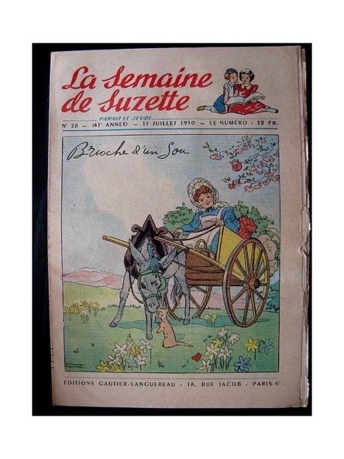 LA SEMAINE DE SUZETTE 41e ANNEE (1950) n°28 Brioche d’un sou (Manon Iessel)