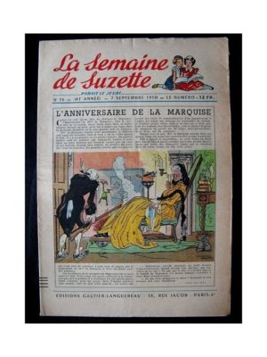 LA SEMAINE DE SUZETTE 41e ANNEE (1950) n°36 L’anniversaire de la marquise