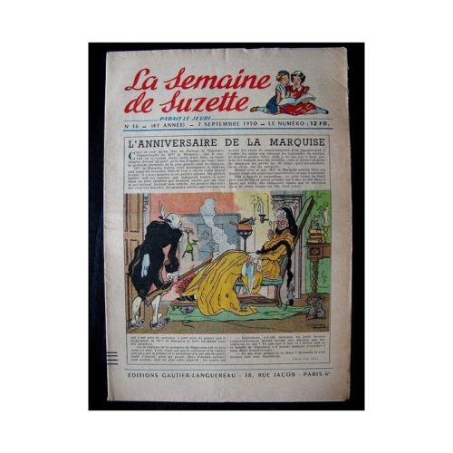 LA SEMAINE DE SUZETTE 41e ANNEE (1950) n°36 L’anniversaire de la marquise