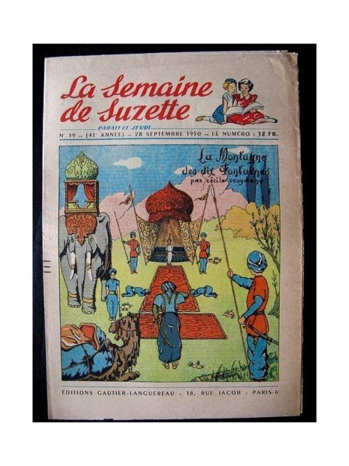 LA SEMAINE DE SUZETTE 41e ANNEE (1950) n°39 La montagne des dix fontaines