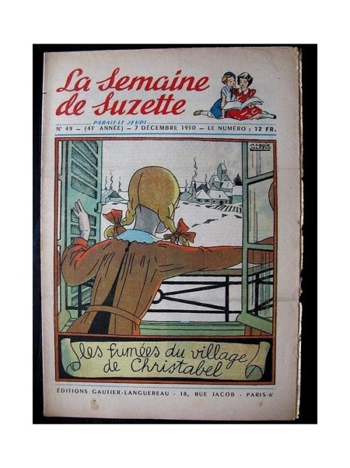 LA SEMAINE DE SUZETTE 41e ANNEE (1950) n°49 Les fumées du village de Christabel (Bleuette)