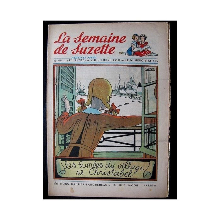 LA SEMAINE DE SUZETTE 41e ANNEE (1950) n°49 Les fumées du village de Christabel (Bleuette)