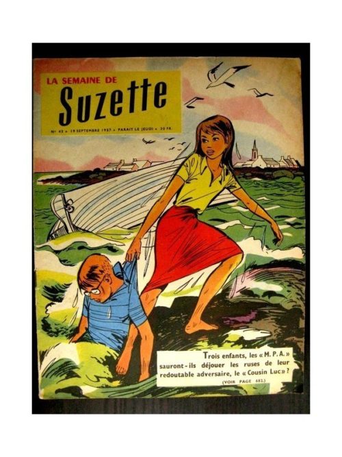 LA SEMAINE DE SUZETTE 48e année (1957) N°43 M.P.A. CONTRE COUSIN LUC