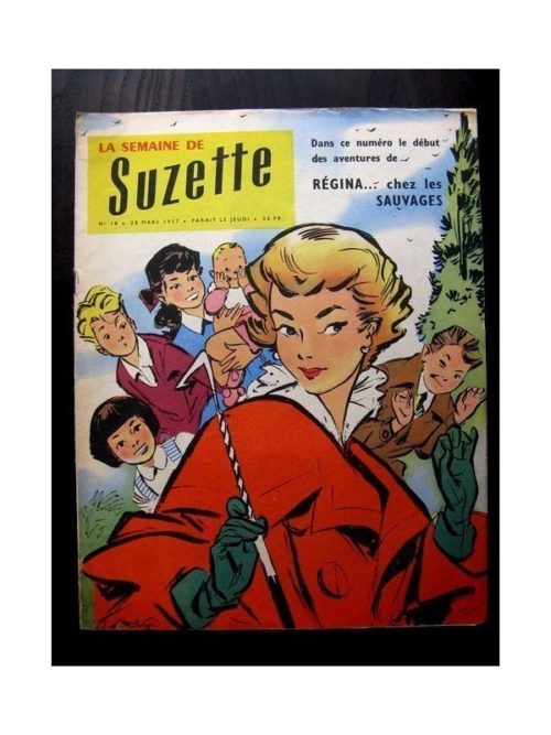 LA SEMAINE DE SUZETTE 48e année N°18 (1957) REGINA CHEZ LES SAUVAGES