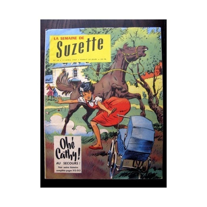LA SEMAINE DE SUZETTE 48e année N°20 (1957) OHE CATHY! AU SECOURS...