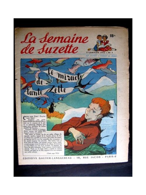 La Semaine de Suzette n°7 (17 janvier 1952) LE MIRACLE DE TANTE ZETTE (Françoise Bertier)