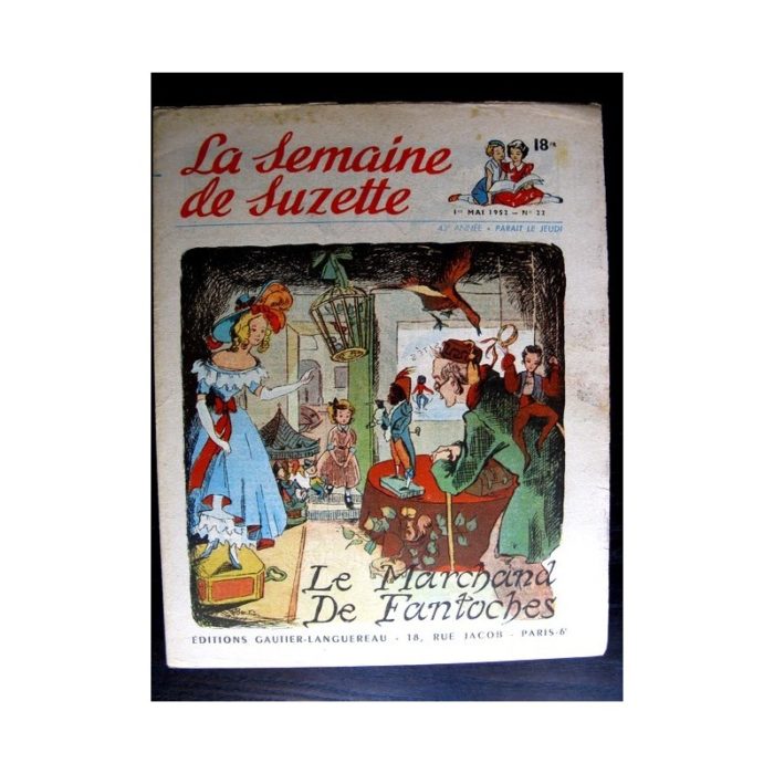 La Semaine de Suzette n°22 (1er mai 1952) LE MARCHAND DE FANTOCHES / COQUIN LE PETIT COCKER