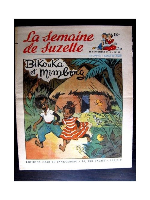 La Semaine de Suzette n°43 (25 septembre1952) BIKOUKA ET MIMBONG / DESTIN DE POUPEE