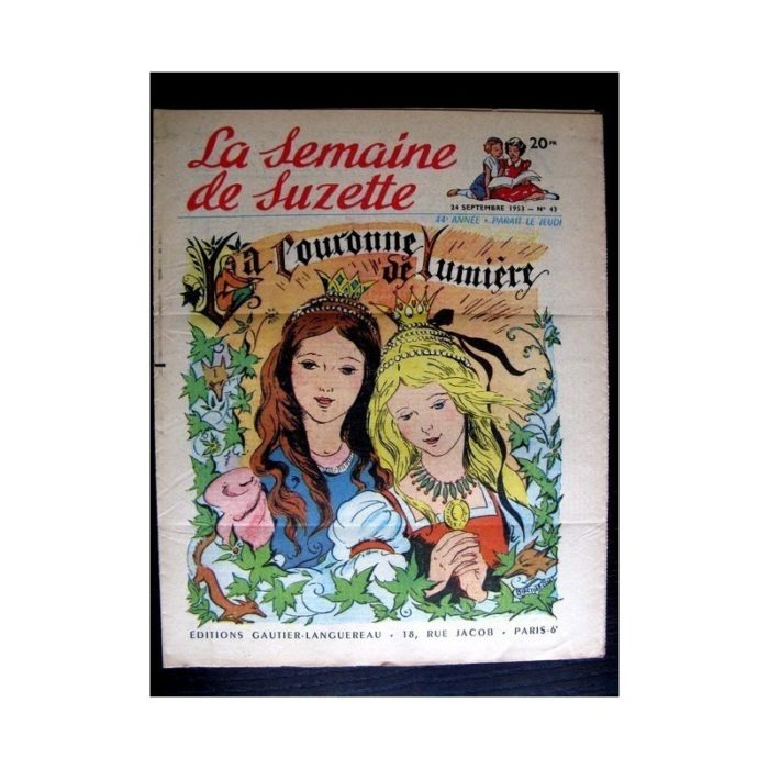 La Semaine de Suzette n°43 (24 septembre 1953) LA COURONNE DE LUMIERE (Claire Marchal)