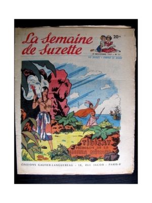La Semaine de Suzette n°51 (19 novembre 1953) TIBISAY PRINCESSE DE LA SIERRA NEVADA