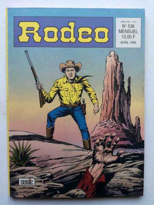 RODEO N°536 TEX WILLER – Le complot (fin) SEMIC 1996