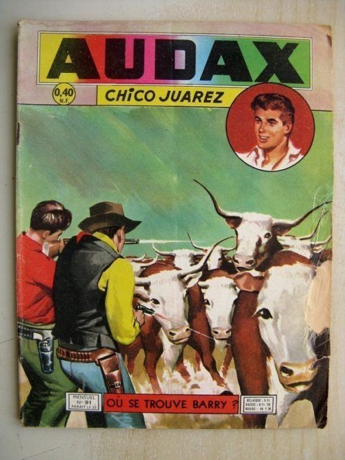 AUDAX N°91 Chico Juarez – Où se trouve Barry?  (Artima 1960)