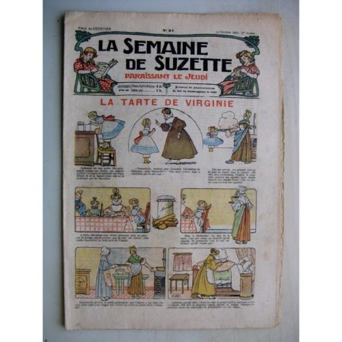 La Semaine de Suzette 7e année n°37 (1911) La tarte de Virginie (Léonce Burret) Bleuette – Costume tailleur – Robe
