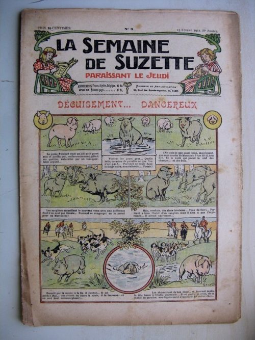 La Semaine de Suzette 8e année n°3 (1912) Déguisement dangereux (goret sanglier)