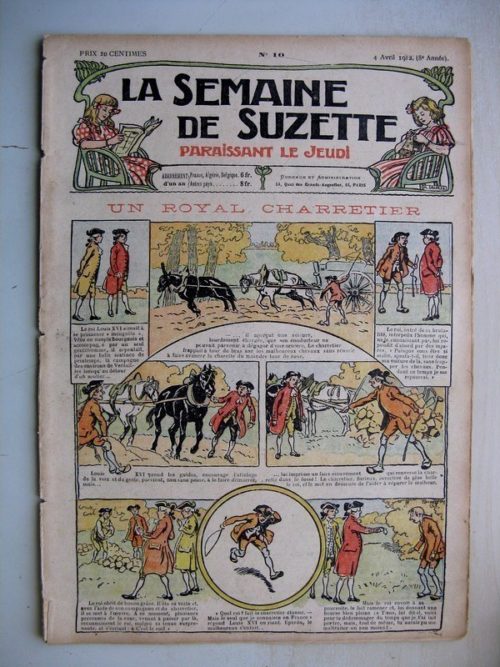 La Semaine de Suzette 8e année n°10 (1912) Un royal charretier (Louis XVI) Bleuette Liseuse