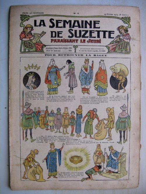 La Semaine de Suzette 9e année n°4 (1913) Retrouver la bague de Blanche de Castille (Henri Avelot) L’enfance de Bécassine (4)