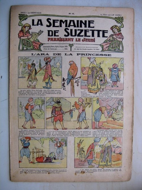 La Semaine de Suzette 9e année n°6  (1913) L’ara de la princesse (Léonce Burret) L’enfance de Bécassine (6)