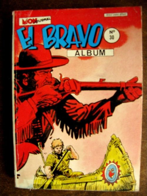 EL BRAVO (Mon Journal) ALBUM RELIE 30 (N°88-89-90) WESTERN FAMILY – LARRY YUMA