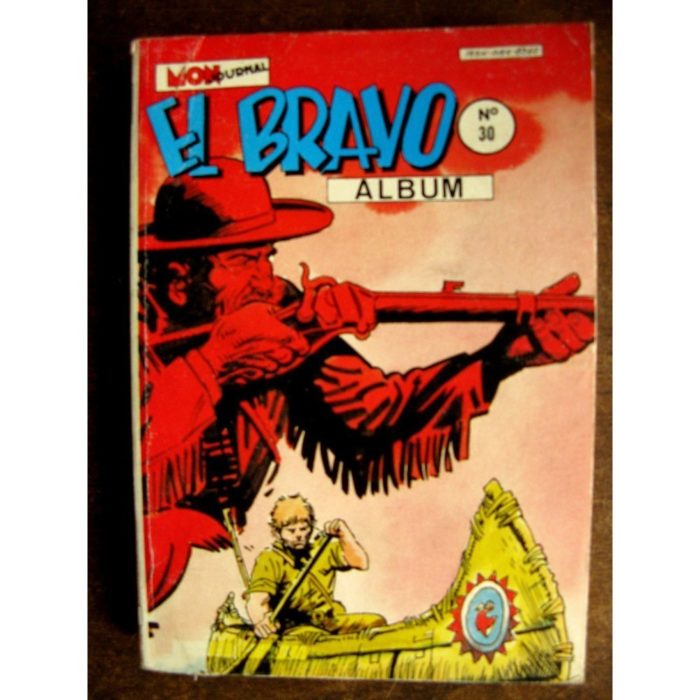EL BRAVO ALBUM RELIE 30 (N°88-89-90) WESTERN FAMILY - LARRY YUMA (MON JOURNAL 1985)