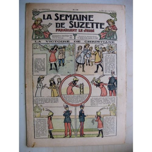 La Semaine de Suzette 9e année n°15 (1913) La victoire de Christiane – Bleuette (tablier à bavette) L’enfance de Bécassine (15)