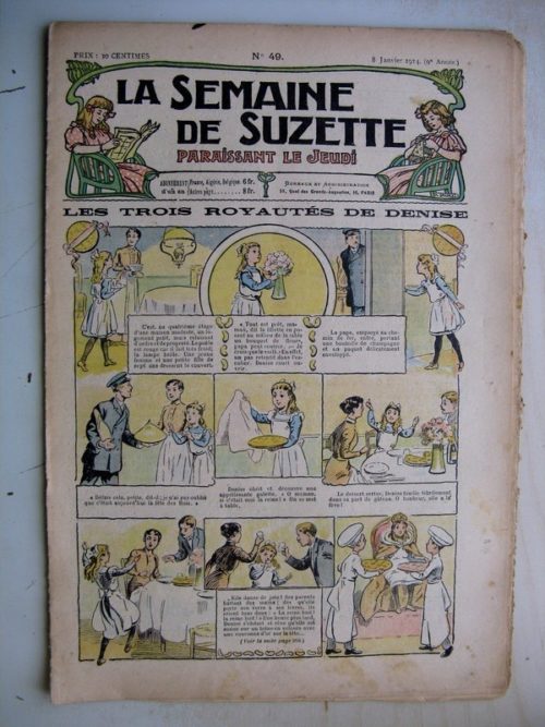 La Semaine de Suzette 9e année n°49 (1914) Les trois royautés de Denise – L’apostolat de Magdeleine