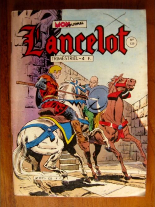LANCELOT (Mon Journal) N°129 La trahison du Roi Arthur (1981)