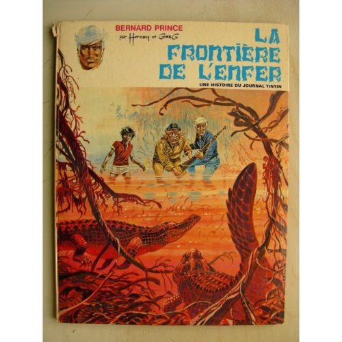 BERNARD PRINCE – La fronière de l’enfer – Edition Originale (EO) Dargaud 1970