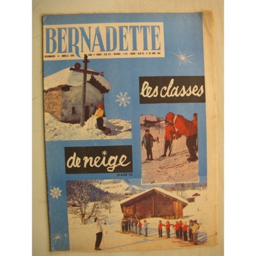 BERNADETTE N°240 (29 janvier 1961) Moustache et Trottinette (Calvo) Pluie d’étoiles (Janvier) Rosamée aux yeux clos (M Iessel)