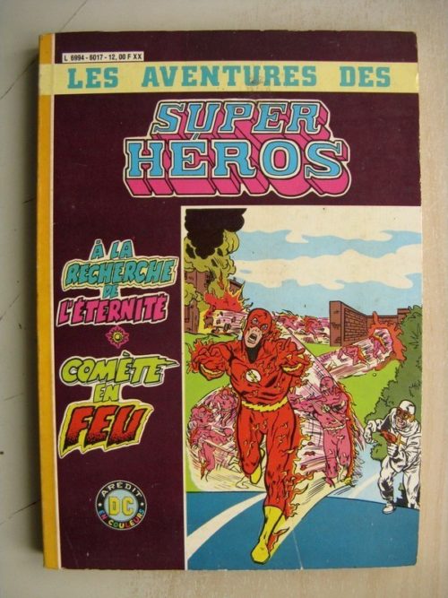 SUPER HEROS ALBUM 6017 (n°12,13) A la recherche de l’éternité – Comète en feu (AREDIT DC)