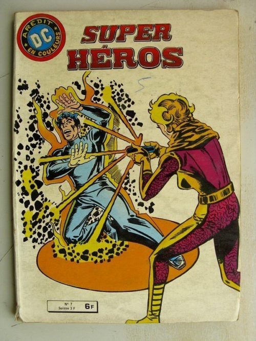 SUPER HEROS n°7 L’homme traqué (AREDIT DC 1980)