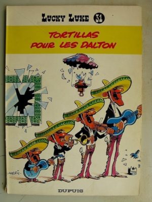 LUCKY LUKE TOME 31 – Tortillas pour les Dalton (Dupuis 1970)