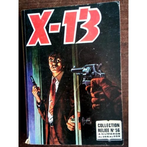 X13 AGENT SECRET ALBUM RELIE 56 (N°356-357-358-359) IMPERIA 1979