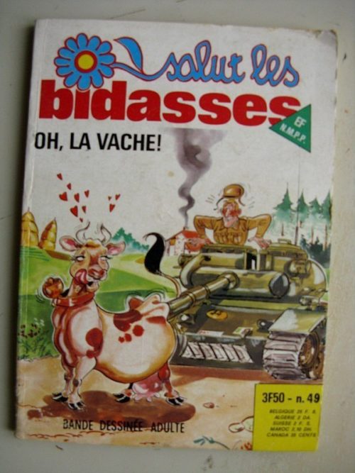 SALUT LES BIDASSES N°49 Oh la vache! (Elvifrance)