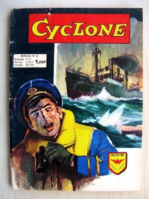 CYCLONE (Courage Exploit) n°32 – Navire dans la tourmente
