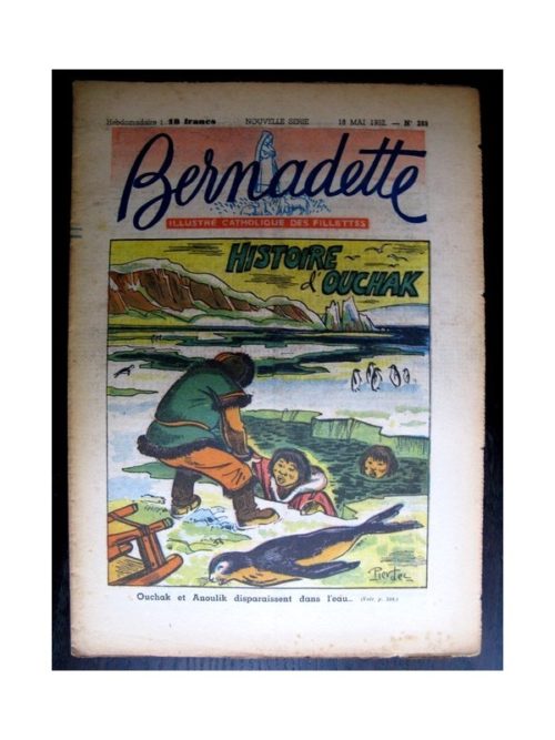 BERNADETTE  n°285 (1952) Histoire d’Ouchak