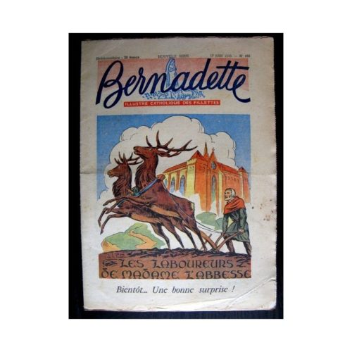 BERNADETTE  n°498 (1956) LES LABOUREURS DE MADAME L’ABBESSE
