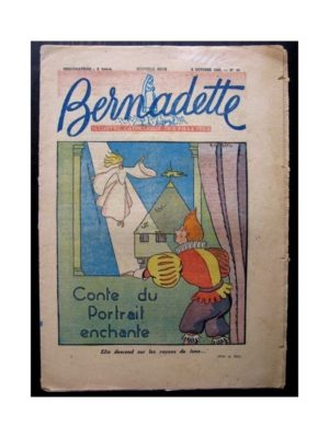 BERNADETTE N°44 (5 octobre 1947) CONTE DU PORTRAIT ENCHANTE