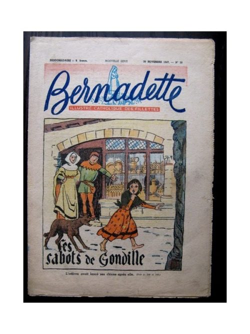 BERNADETTE N°52 (30 novembre 1947) LES SABOTS DE GONDILLE / Raymond Moritz