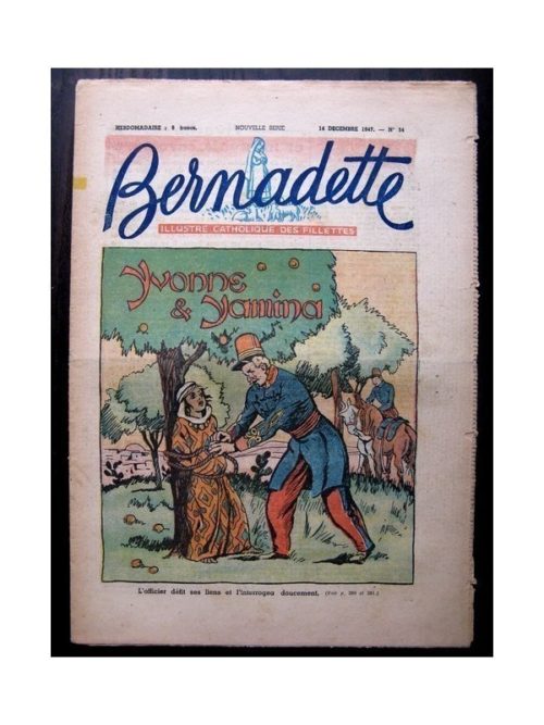 BERNADETTE N°54 (14 décembre 1947) YVONNE ET YAMINA / RAYMOND MORITZ