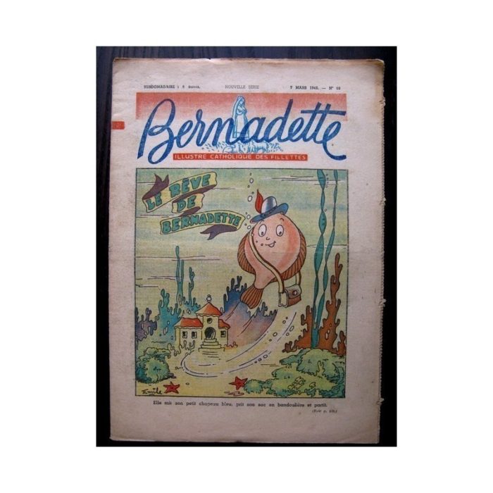 BERNADETTE n°66 (7 mars 1948) LE REVE DE BERNADETTE (Emile)