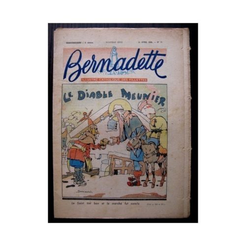 BERNADETTE  n°71 (11 avril 1948) LE DIABLE MEUNIER (Jobbé Duval)